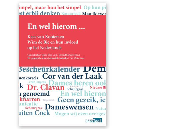 Kees van Kooten en Wim de Bie en hun invloed op het Nederlands