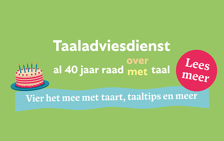 Taaladviesdienst: al 40 jaar raad
