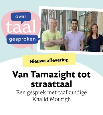 Van Tamazight tot straattaal – met Khalid Mourigh